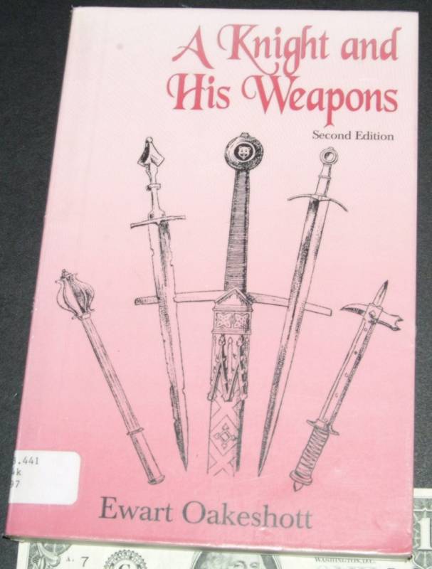 A Knight and His Weapons by Ewart Oakeshott, R. Ewar…