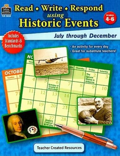 Read-Write-Respond Using Historic Events: July-December – Paperback – VERY GOOD