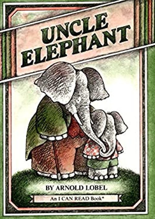 Uncle Elephant Library Binding Arnold Lobel