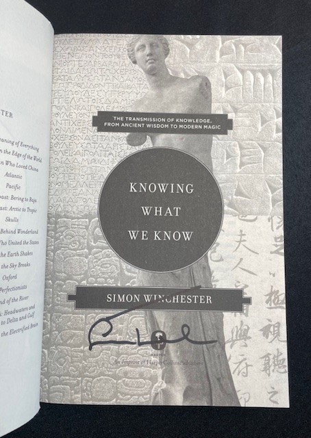 KNOWING WHAT WE KNOW – Simon Winchester (Signed/First Edition)