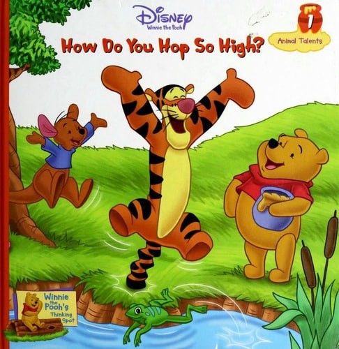 How Do You Hop So High? Vol. 1 ANIMAL TALENTS Winnie the Pooh’s Thinking Spot Se