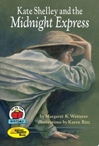Kate Shelley and the Midnight Express (On My Own History) by Wetterer, Margaret