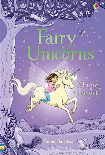 Magic Forest (Fairy Unicorns 1) by Zanna Davidson