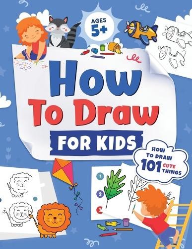 Jennifer L Trace Kap Press How to Draw for Kids (Paperback) (UK IMPORT)