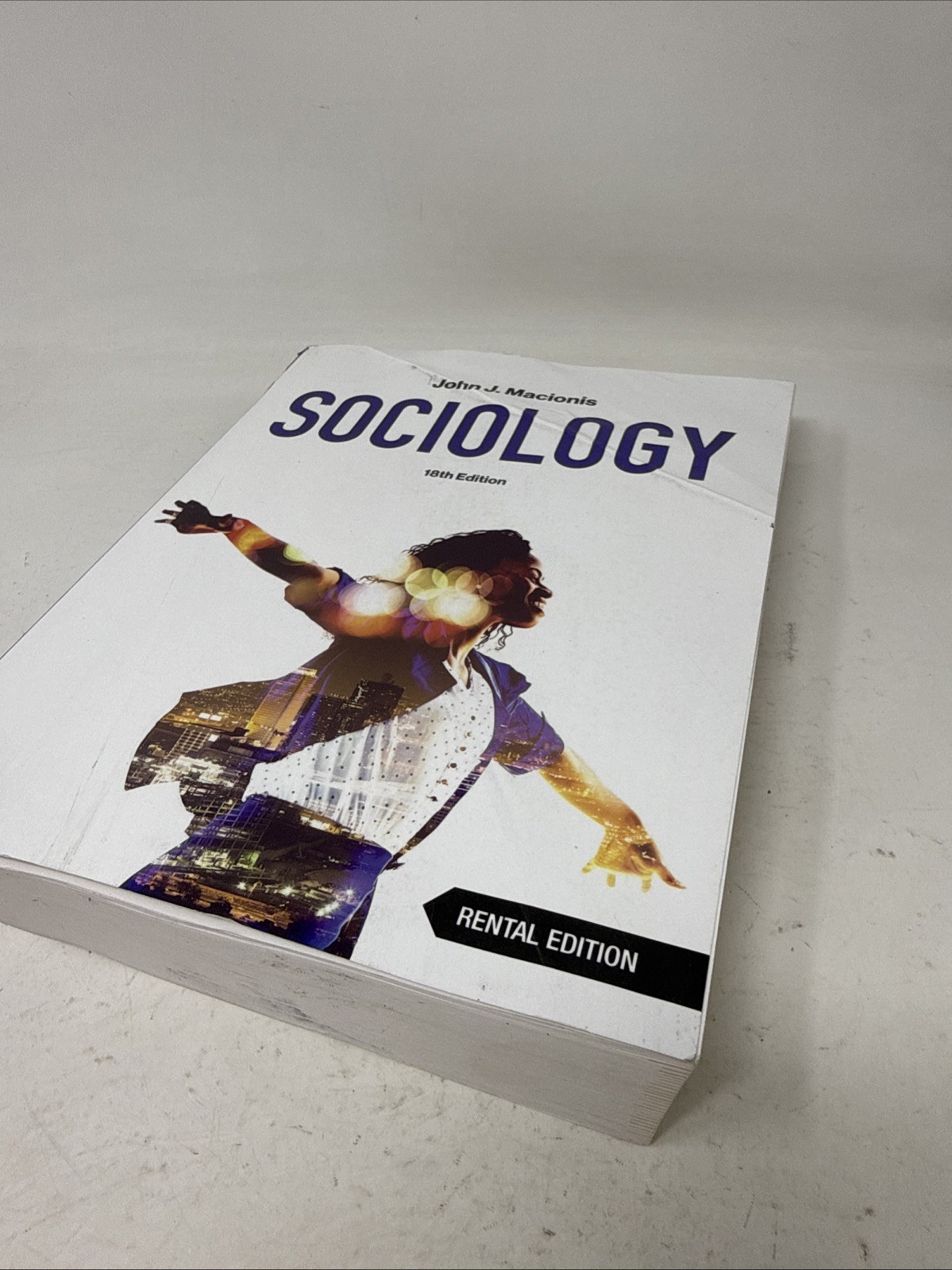 Sociology by John J. Macionis Rental Edition 18th Edition 2023 Paperback