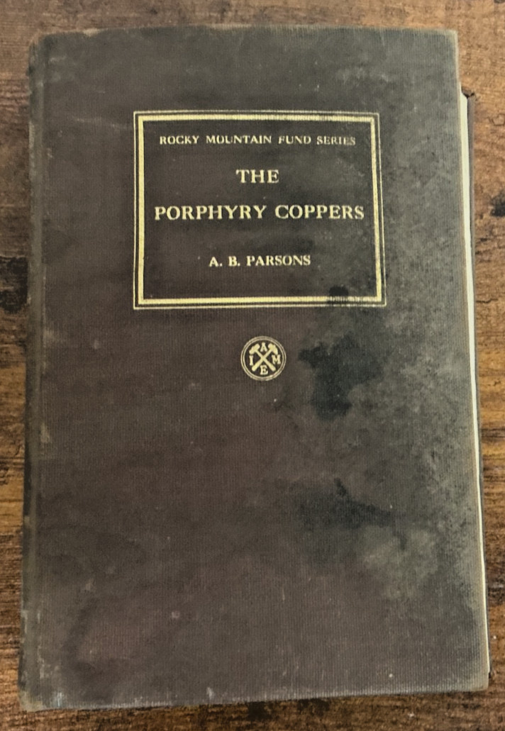 The Porphyry Coppers A. B. Parsons 1933 568 pages mining exploration rough shape