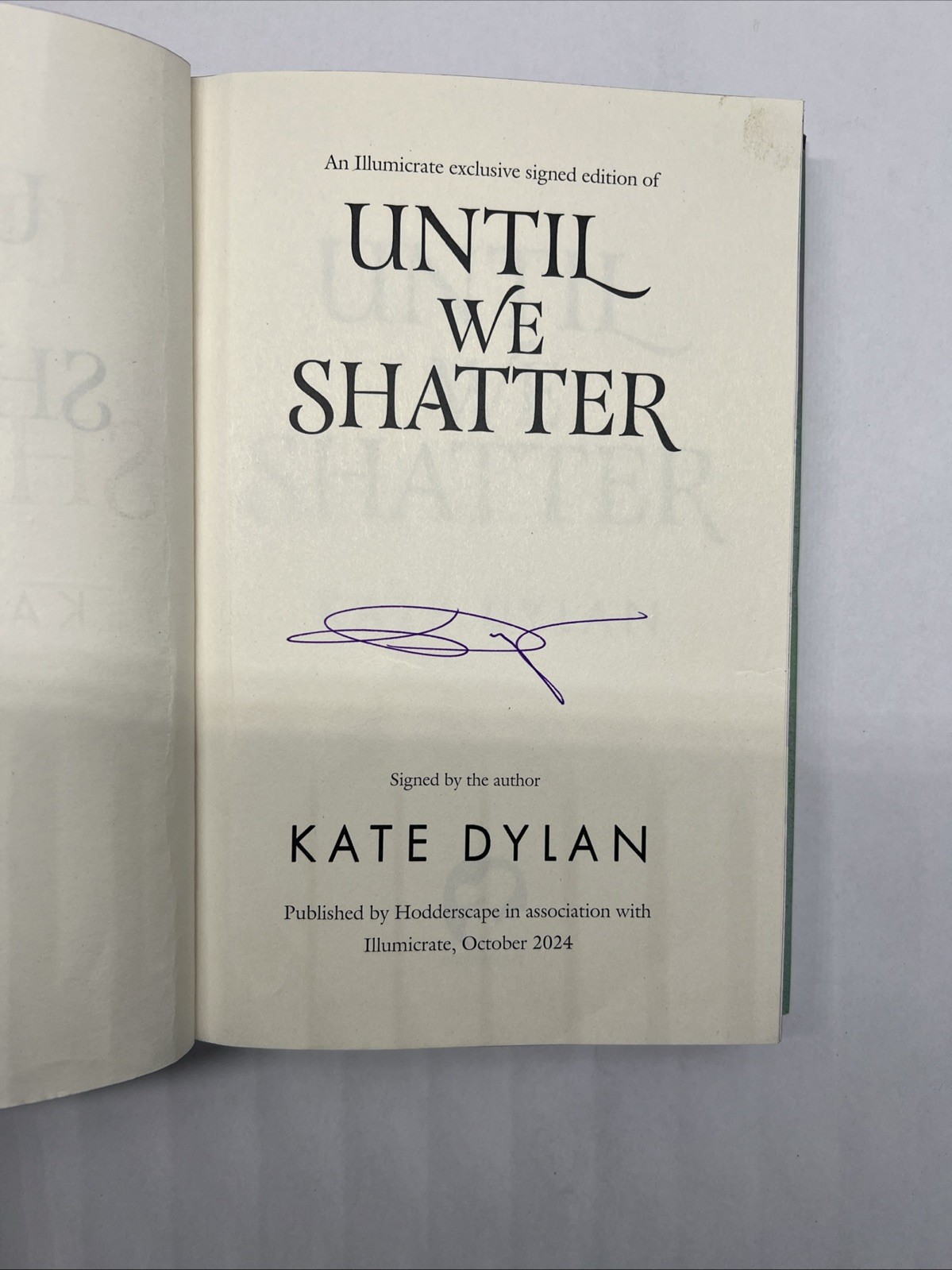SIGNED! Until We Shatter by Kate Dylan (2024, Hodderscape) Special Edition HC