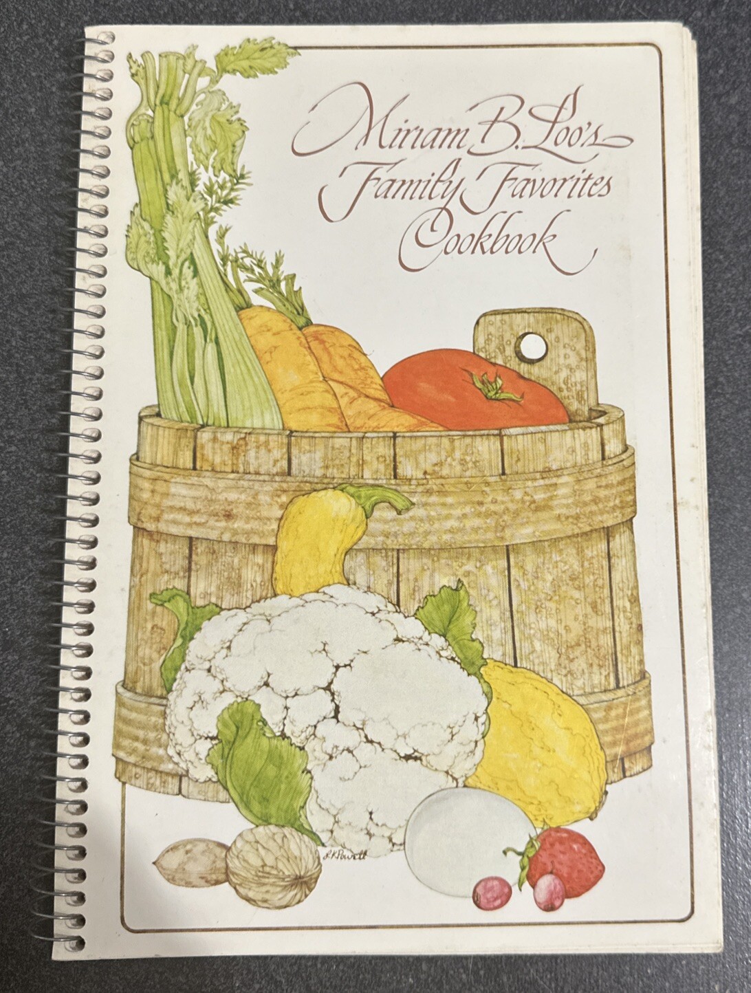Miriam B Loo’s Family Favorites Cookbook (1977) ~ Spiral Spine ~ 92 Pages
