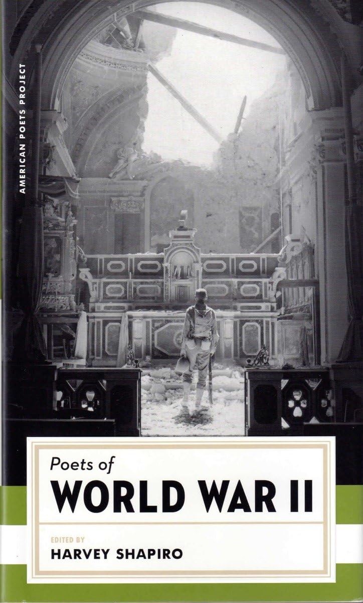 Poets of World War II: (American Poets Project #2)
