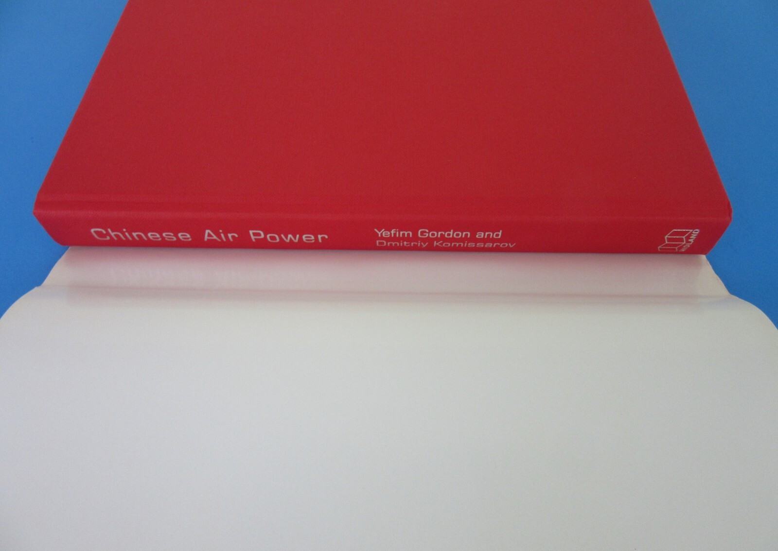 Chinese Air Power Hardcover Book By Yefim Gordon and Dmitriy Komissarov 2010