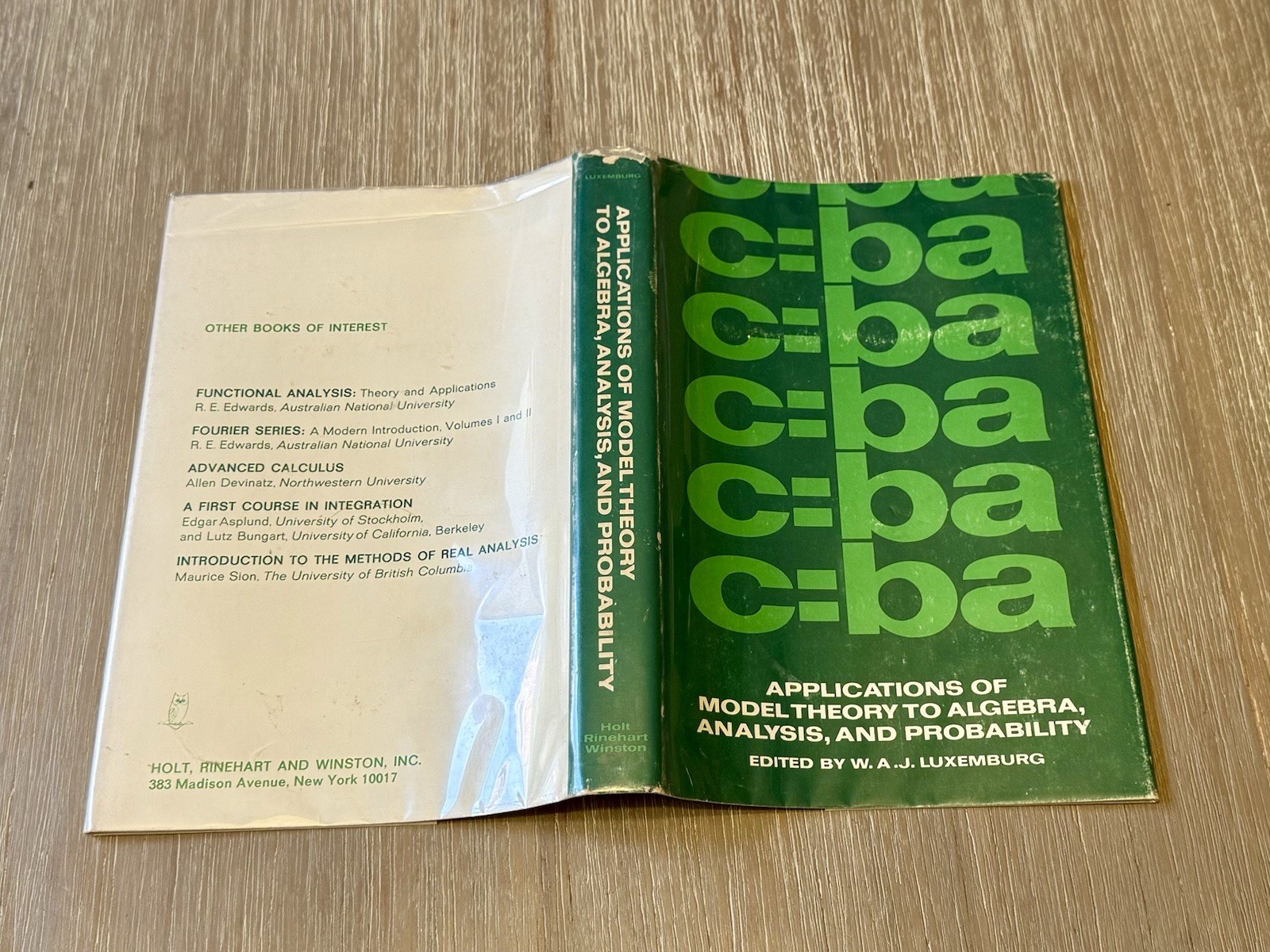 Applications of Model Theory to Algebra by W.A.J. Luxemburg 1969 HC/DJ
