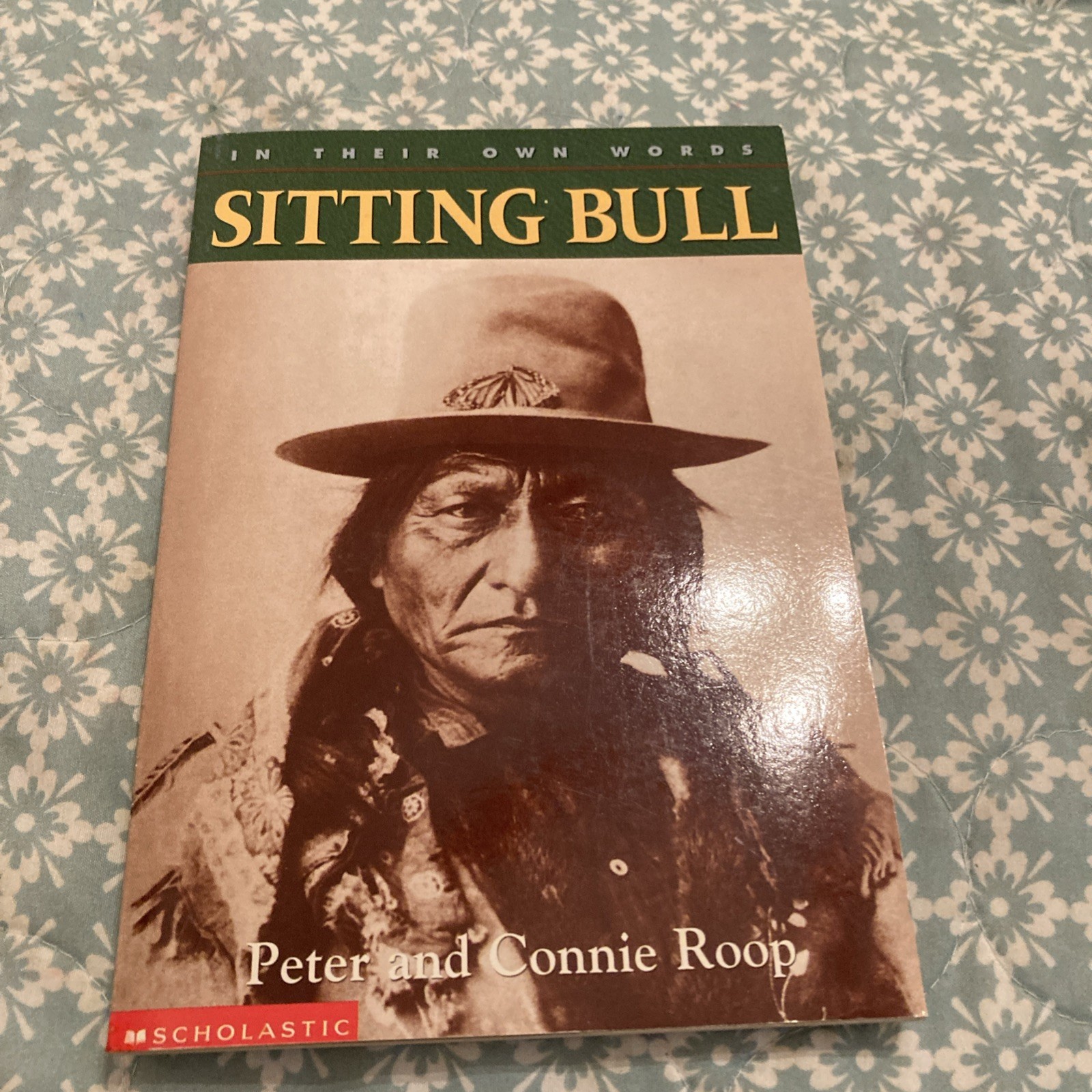 Sitting Bull by Peter Roop and Connie Roop (2002, Digest Paperback)