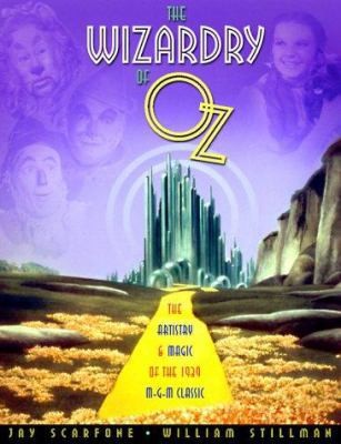 The Wizardry of Oz by William Stillman; Jay Scarfone