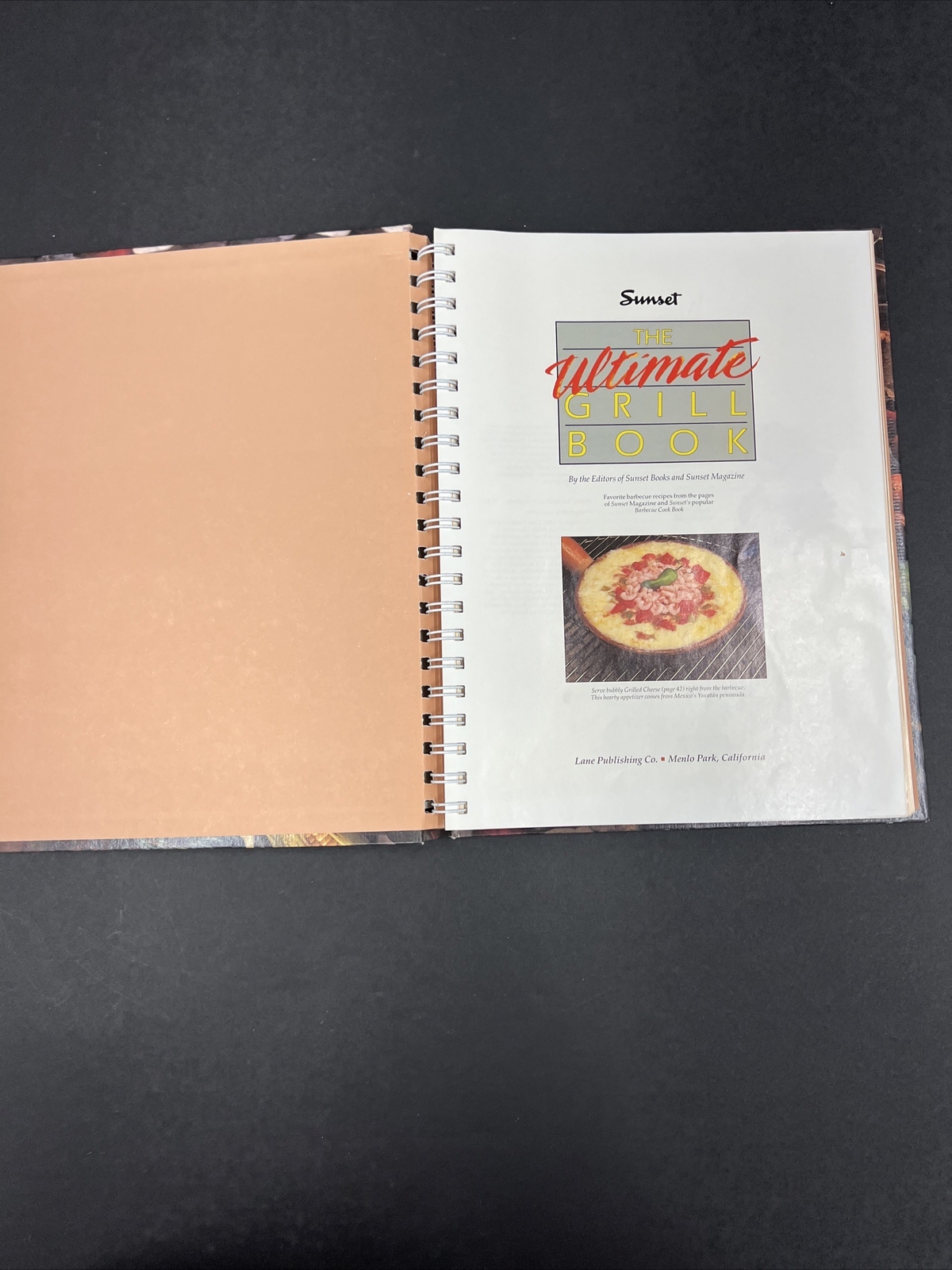 The Ultimate Grill Book Sunset Magazine Lane Publishing 1989 Cookbook Hardcover
