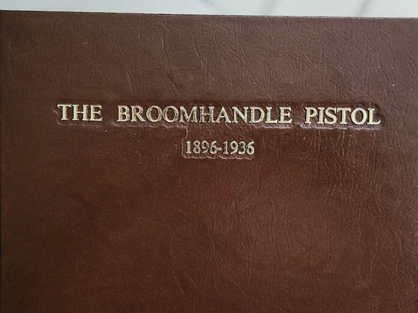 The Broomhandle Pistol 1896-1936 Wayne R. Erickson (Signed) & Charles E Pate