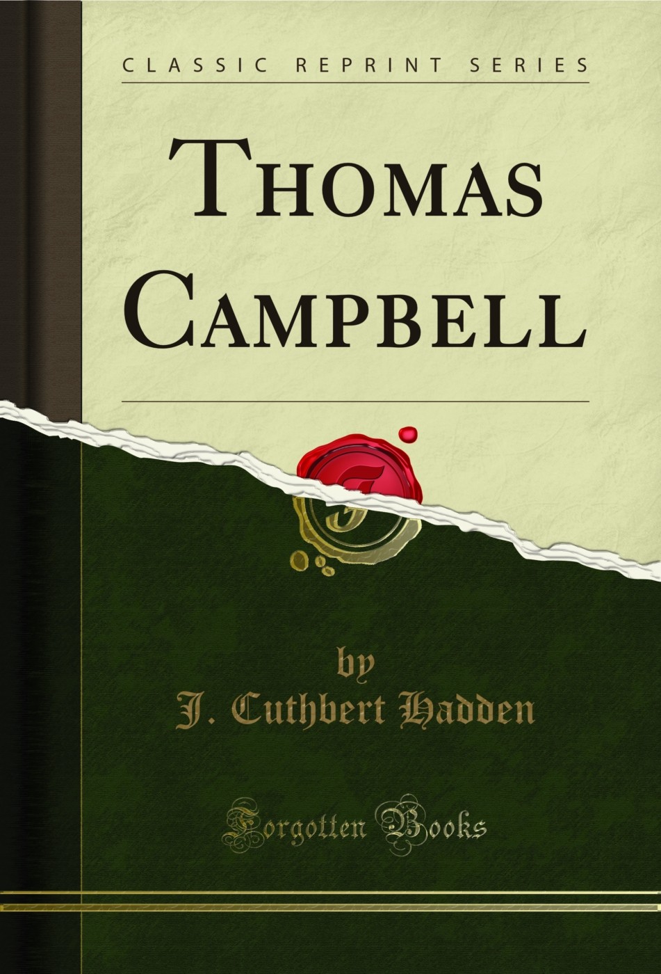 Thomas Campbell (Classic Reprint)
