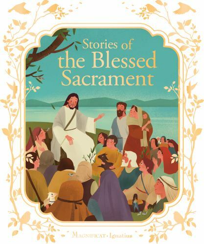 Stories of the Blessed Sacrament by