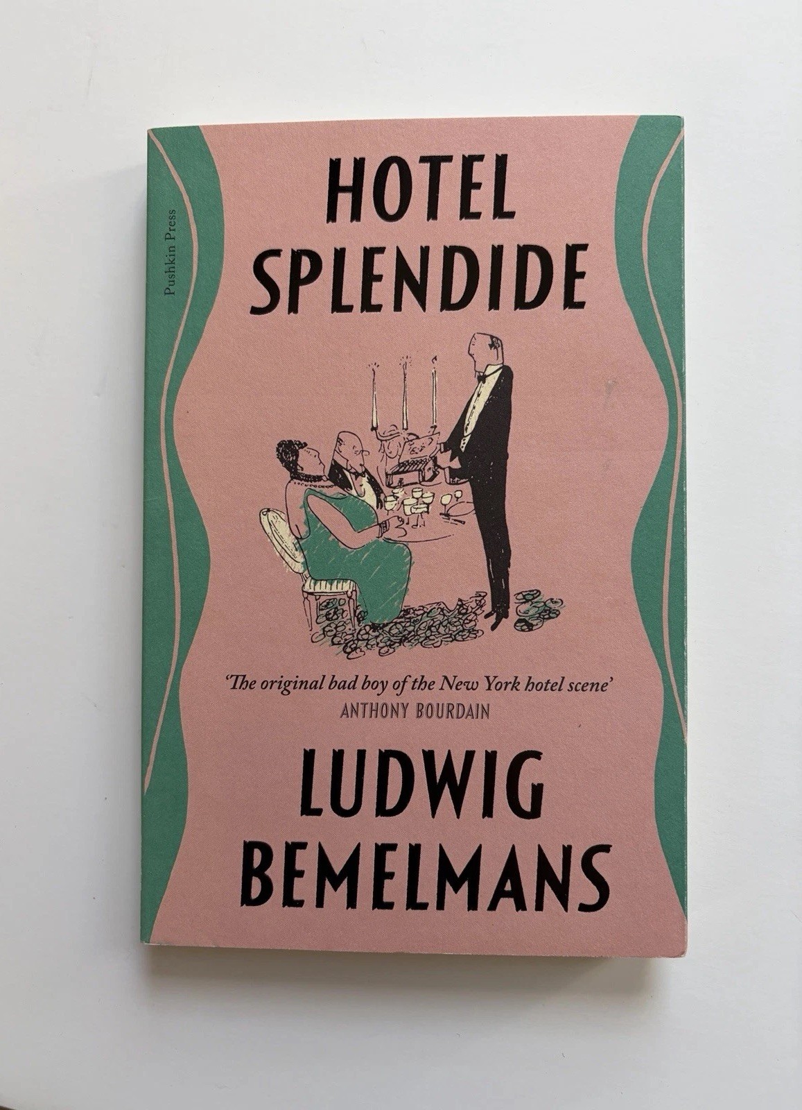 Hotel Splendide Ludwig Bemelmans ~ New ~ Pushkin Press