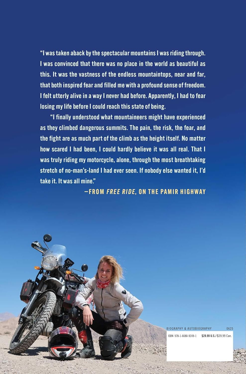 Free Ride: Heartbreak, Courage, and the 20,000-Mile Motorcycle Journey That Chan