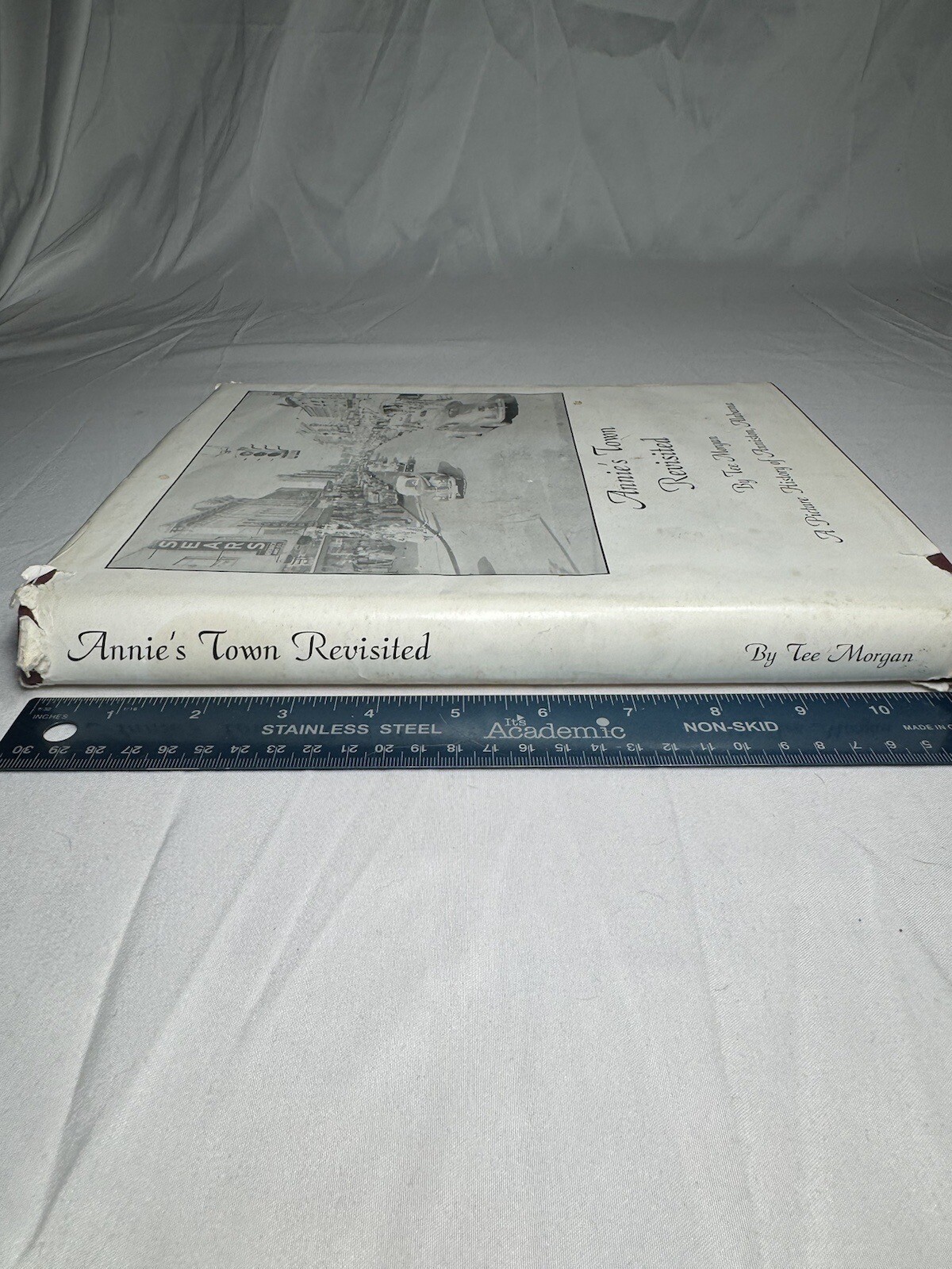 Annie’s Town – Revisited – Acceptable Condition – Tee Morgan Signed By Author