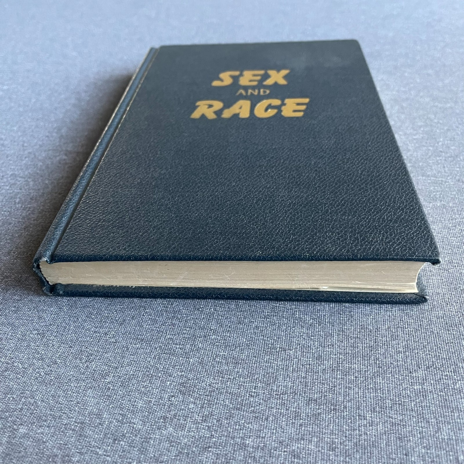 Sex and Race, Volume 1: Negro-Caucasian Mixing in All Ages and All Lands