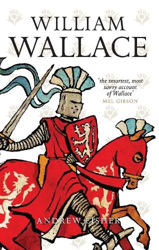 Andrew Fisher William Wallace (Paperback)