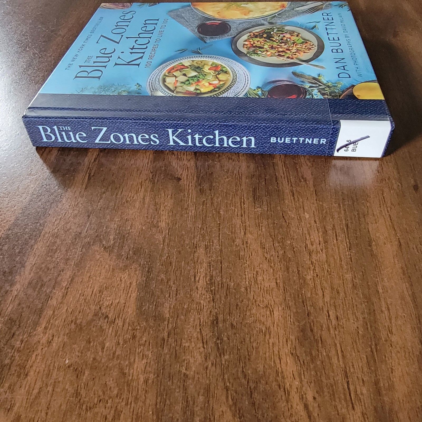 The Blue Zones Kitchen: 100 Recipes to Live to 100 – Dan Buettner