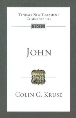 John (Tyndale New Testament Commentaries) – Paperback By Kruse, Colin G – GOOD