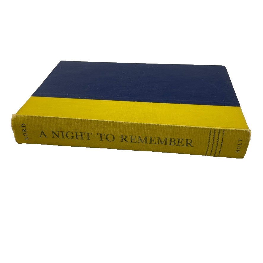 A Night to Remember by Walter Lord – Henry Holt 1955 – 1st Edition HC