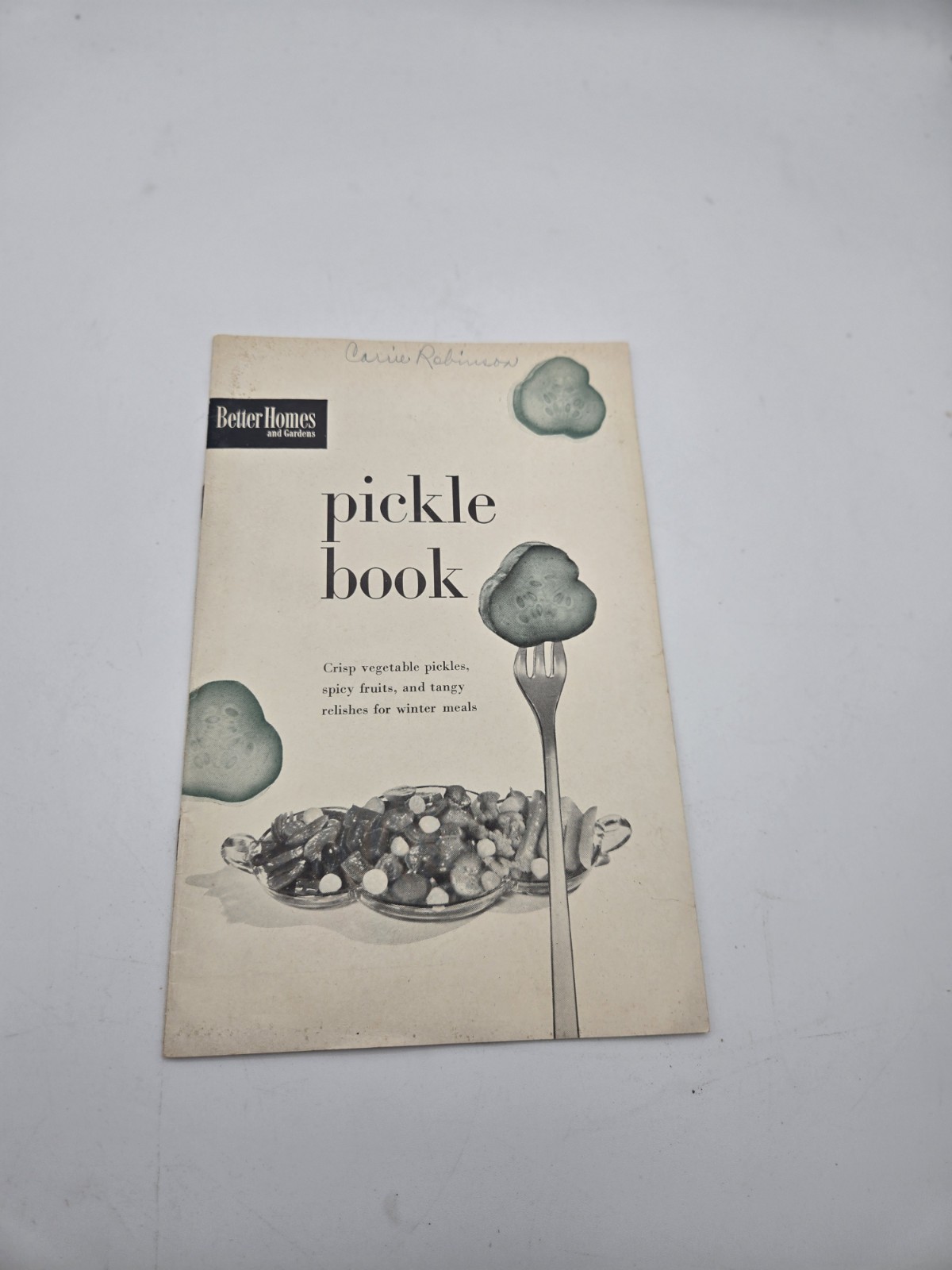 Vintage 1948 Better Homes & Gardens Pickle Book Cookbook 100 Recipes Meredith