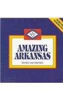 AMAZING ARKANSAS By Ken Beck & Terry Beck *Excellent Condition*