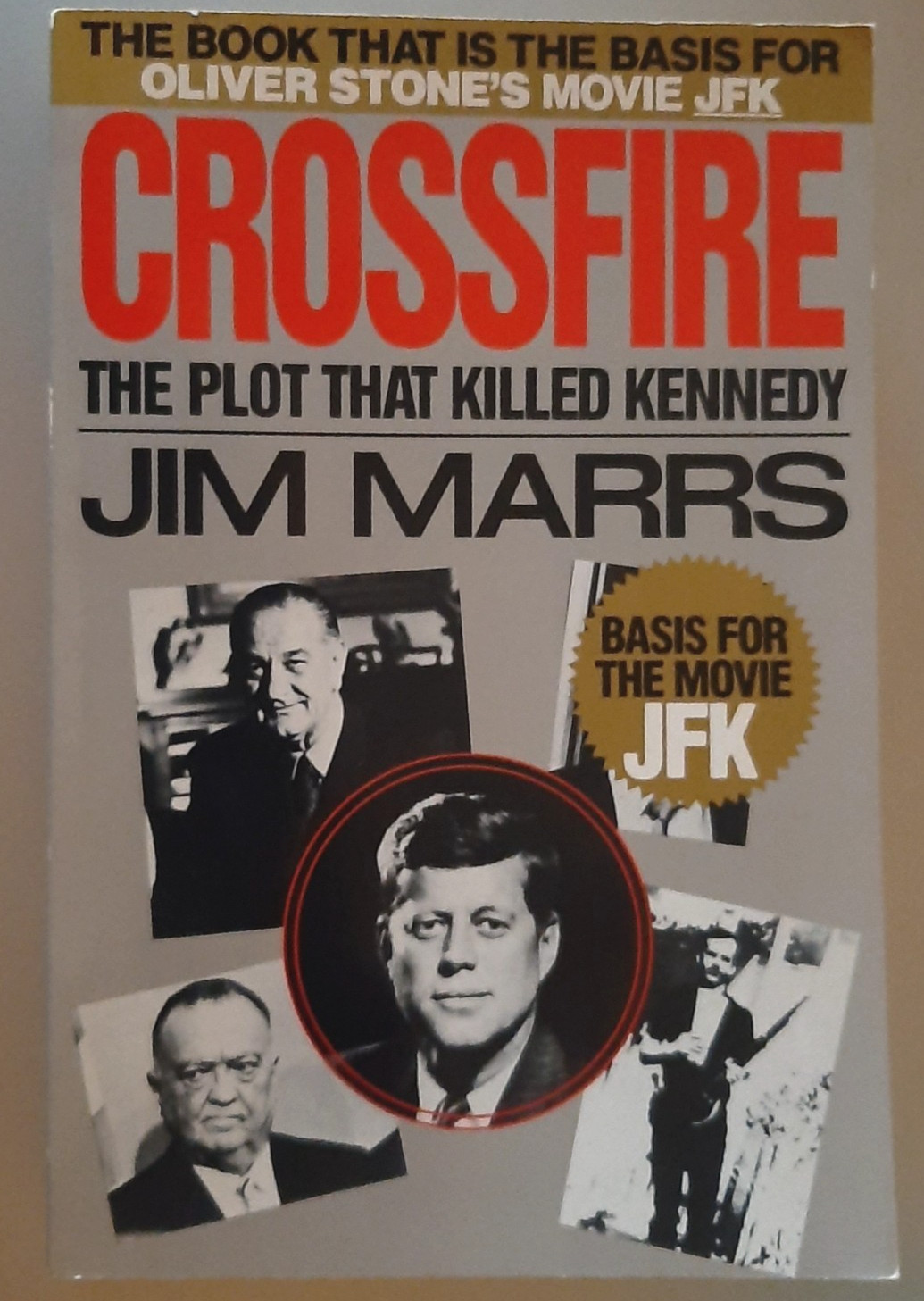 Crossfire: The Plot That Killed Kennedy by Jim Marrs 1992 6th Print PB LIKE NEW!