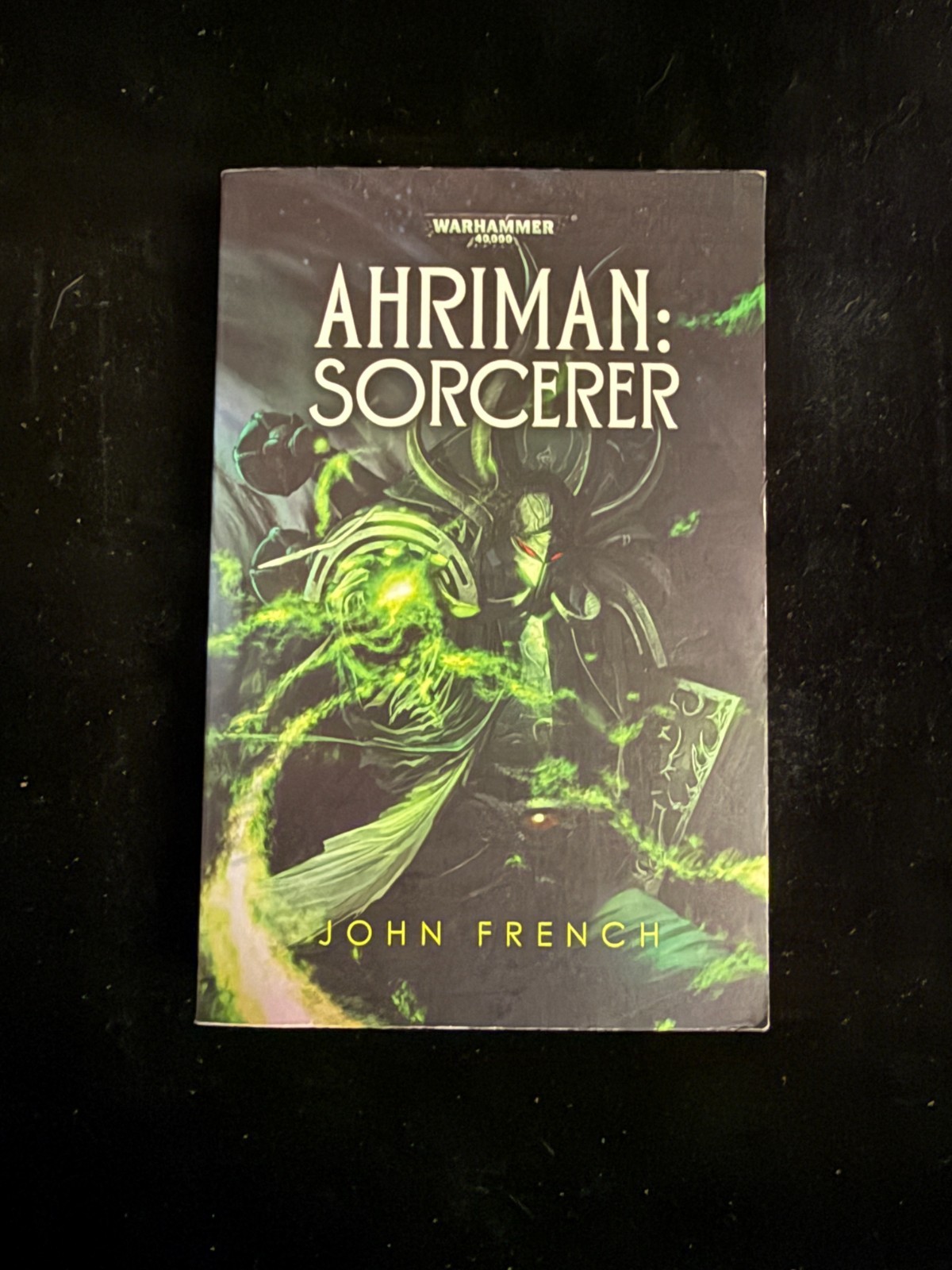Ahriman: Sorcerer by John French 2015 Trade PB Black Library Books Warhammer 40K
