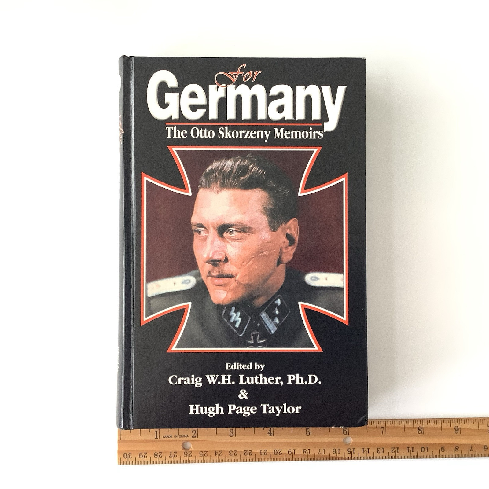 FOR GERMANY: THE OTTO SKORZENY MEMOIRS By Craig W H Luther 1st Printing HC