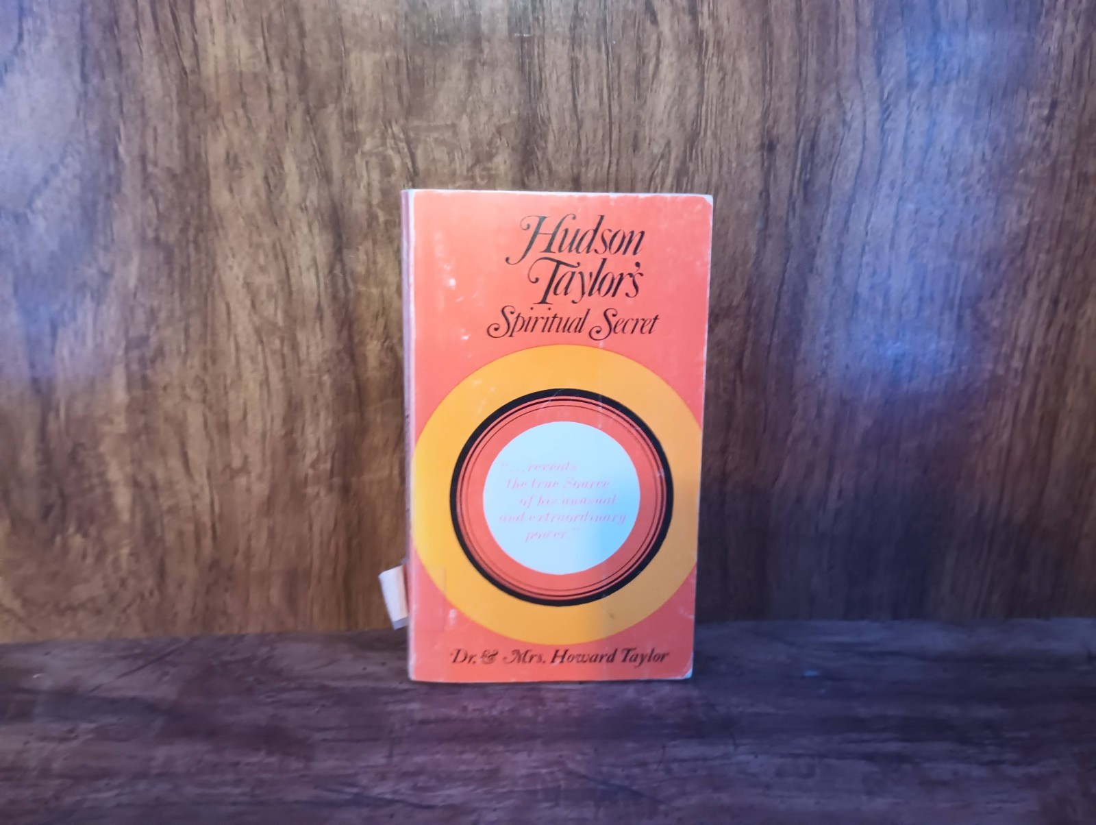 Hudson Taylor’s Spiritual Secret PB Howard Taylor Moody Press Christian Faith Sp