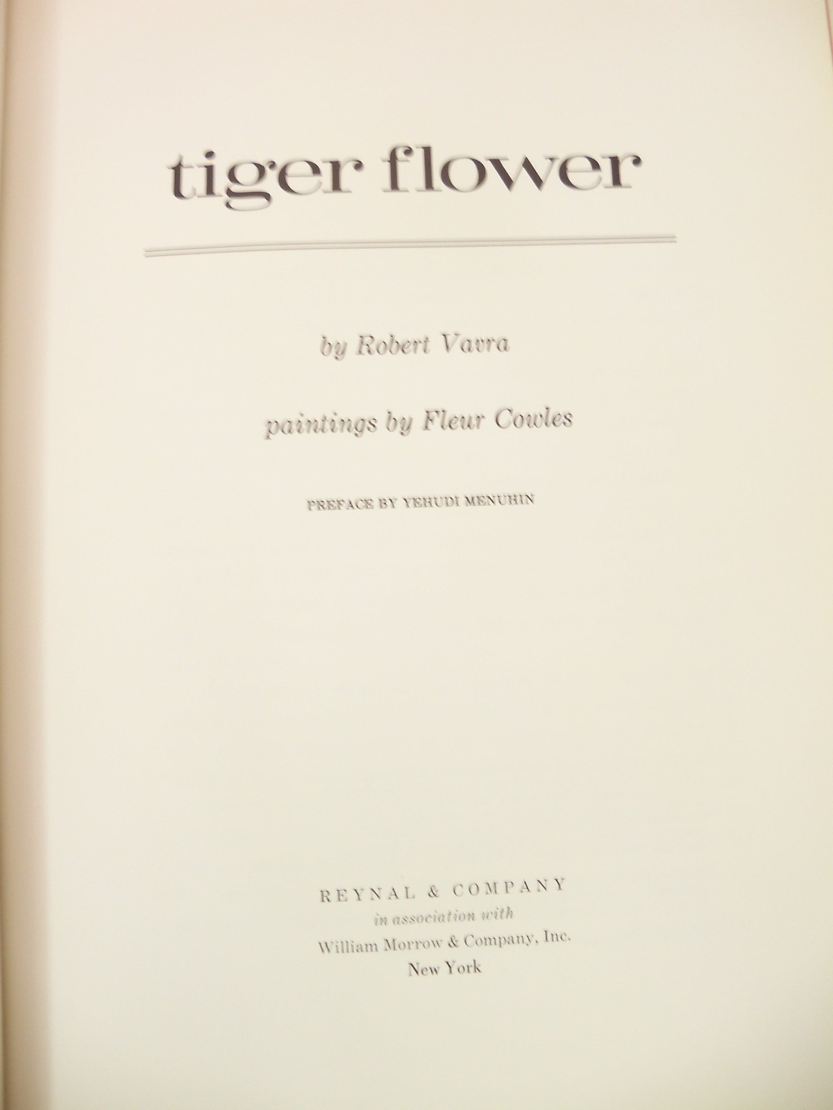 Tiger Flower by Robert Vavra Illustrated by Fleur Cowles Signed 1968 Hardcover