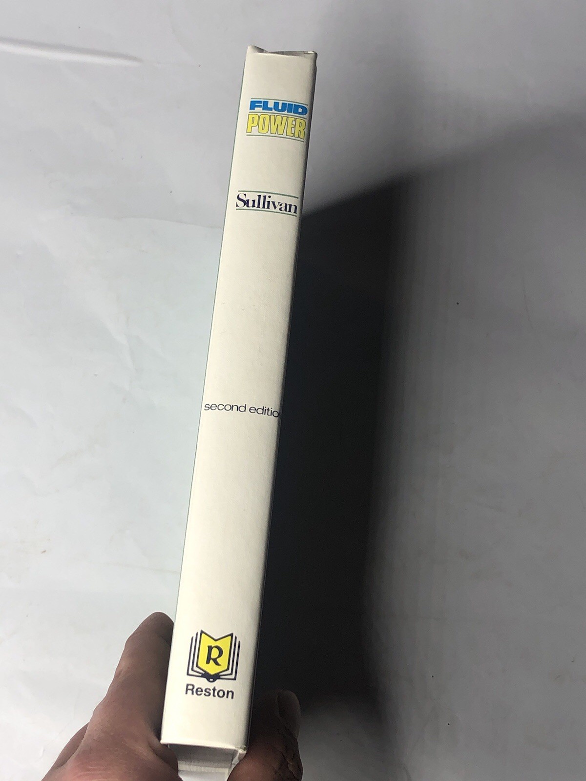 Fluid Power: Theory & Applications – Sullivan – 2nd Edition (1982) – Rare