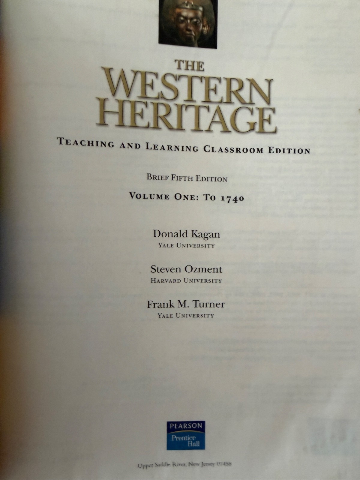 Lot of 2: The Western Heritage, Donald Kagan: Volumes 1 & 2 PB Classroom Edition