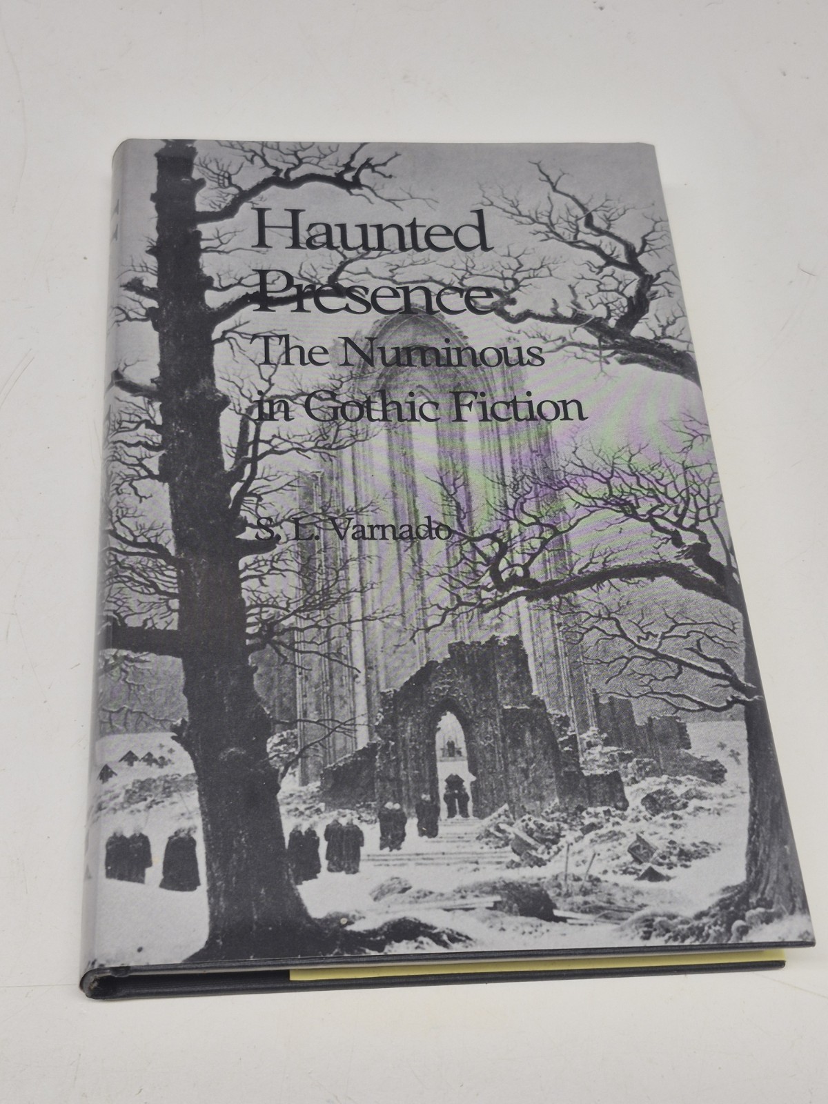 Haunted Presence The Numinous In Gothic Fiction S.L. Varnando Inscribed Signed