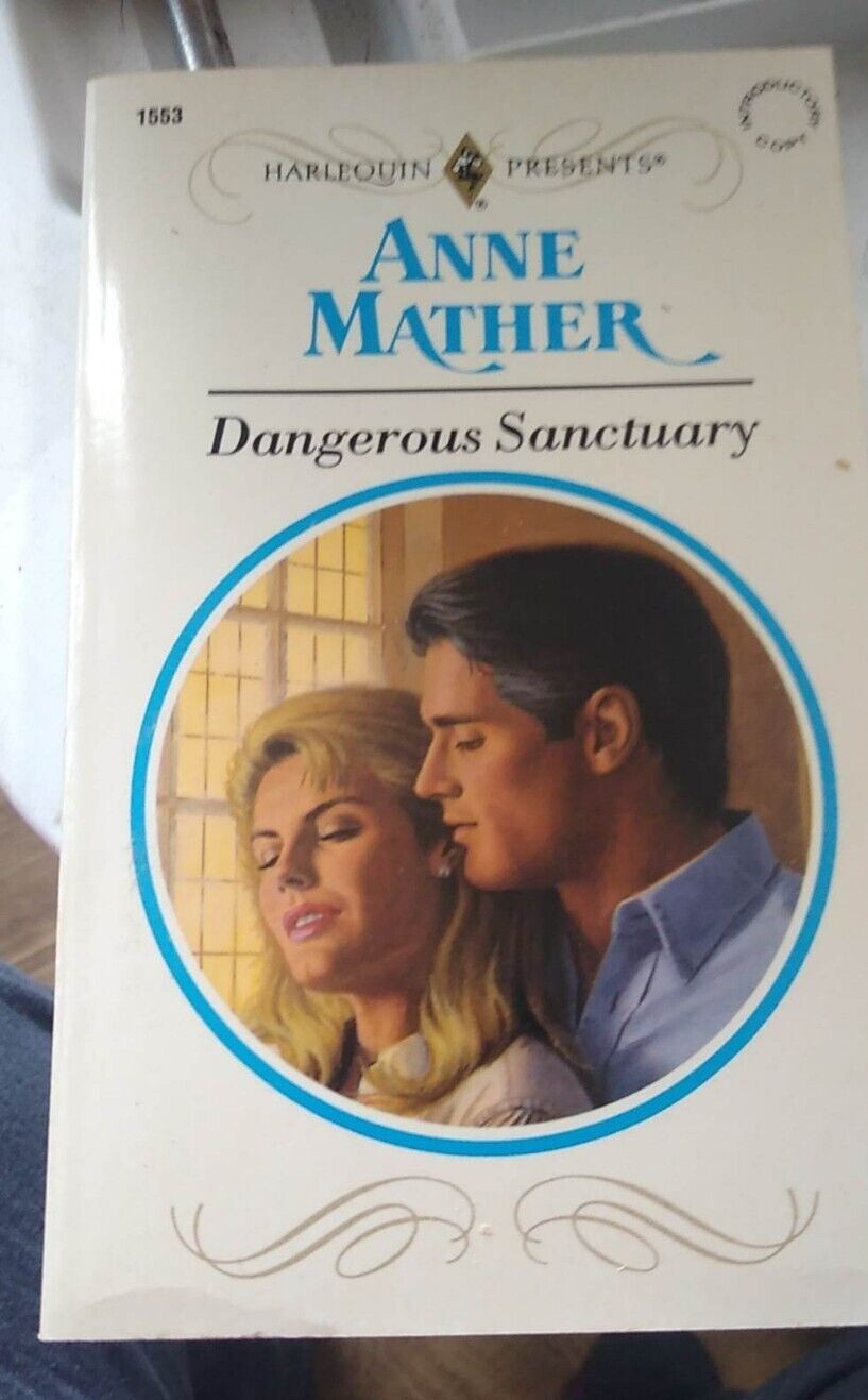Dangerous Sanctuary Mass Market Paperbound Anne Mather Intro Copy S78