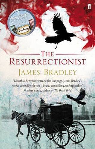 The Resurrectionist – Paperback By Bradley, James – GOOD
