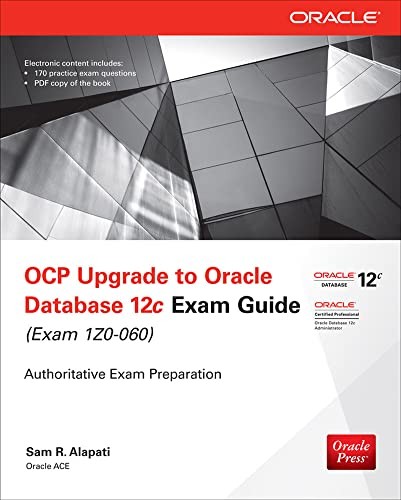 OCP Upgrade to Oracle Database 12c Exam Guide (Exam 1Z0-060) (Or