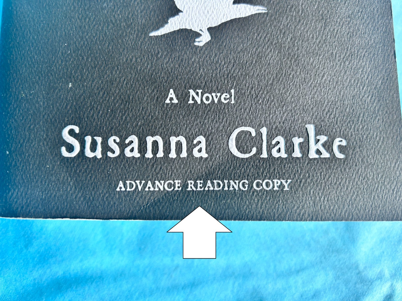 Jonathan Strange & Mr. Norrell – Susanna Clark – (2004) ARC Advance Reader Copy