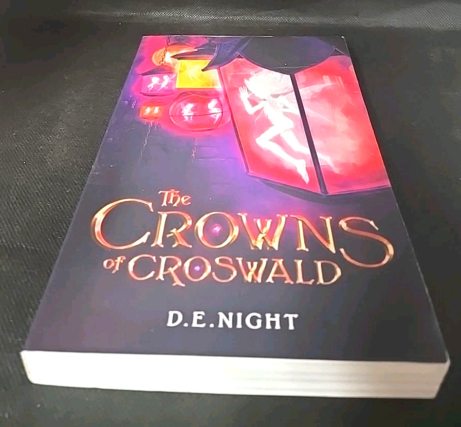 Signed The Crowns of Croswald by D.E. Night Autographed By Author Book 1