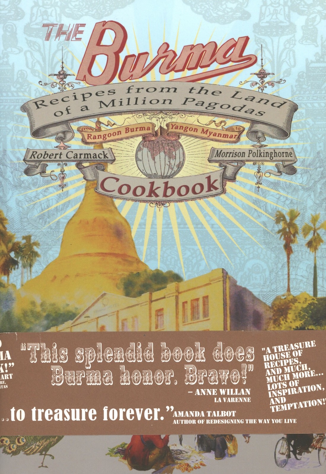 BURMA COOKBOOK Myanmar Burmese Recipes History Illustrated Inscribed Fine Copy