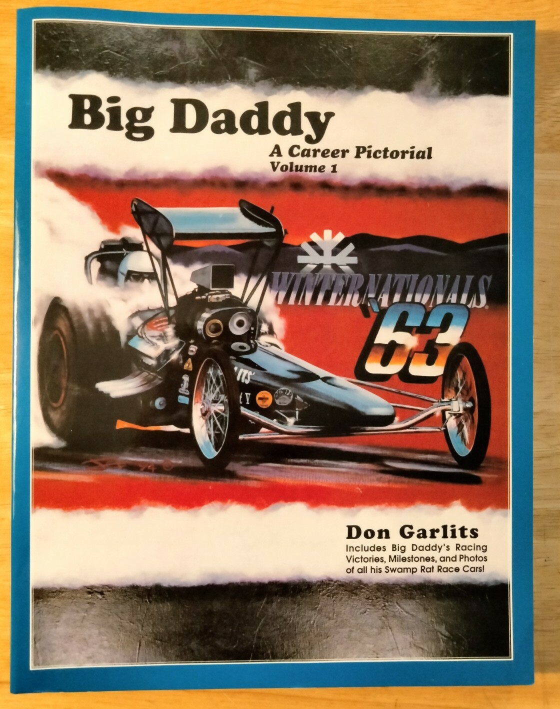 Big Daddy Pictorial Book Son Garlits SIGNED A Career Vol 1 plus bumper sticker