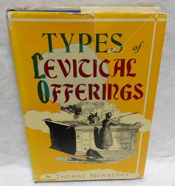 TYPES OF LEVITICAL OFFERINGS – THIRD EDITION – THOMAS NEWBERRY – JOHN RICHIE LTD