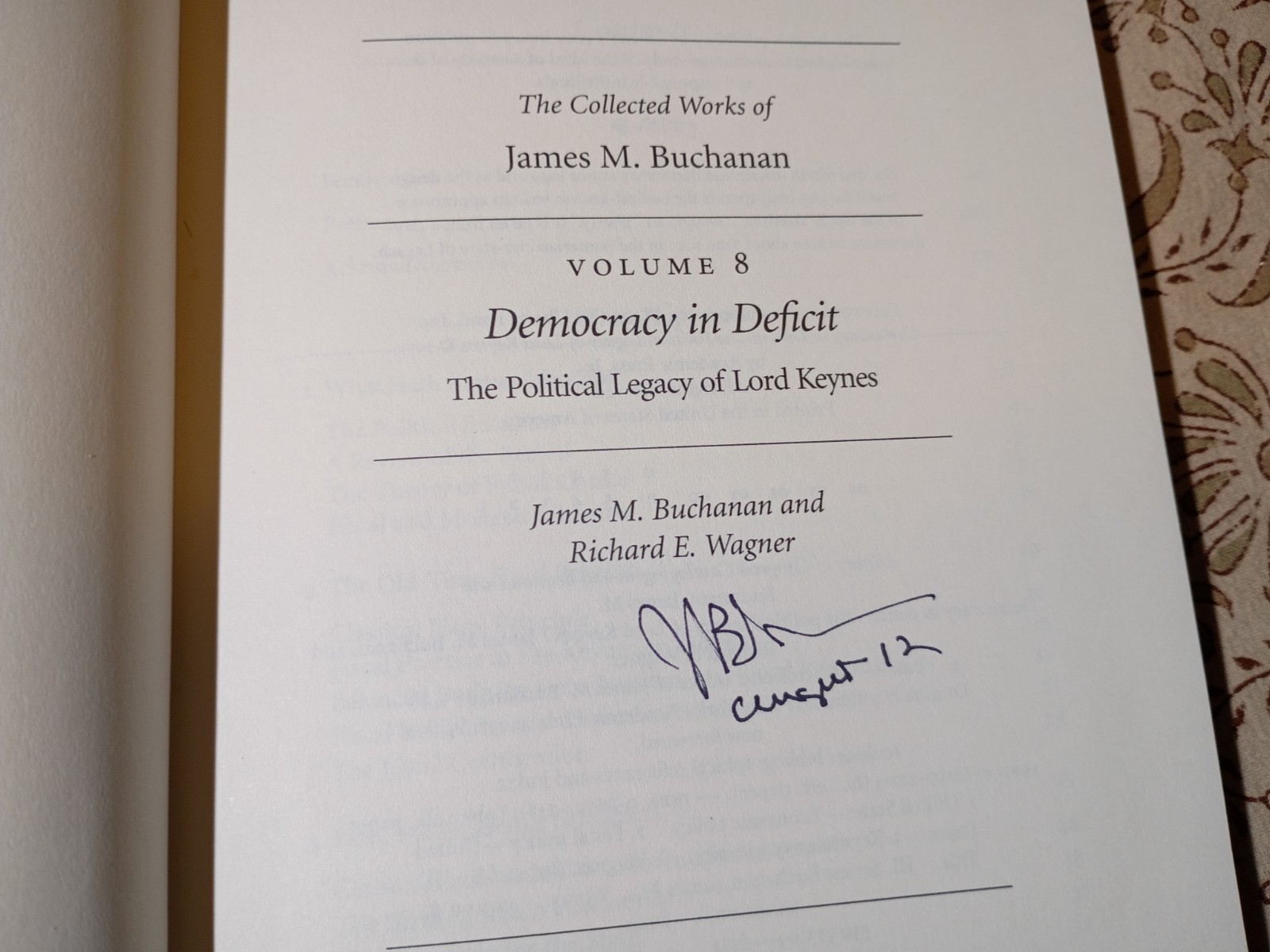 SIGNED 2000 HC Collected Works of James M. Buchanan Vol. 8 Democracy In Deficit