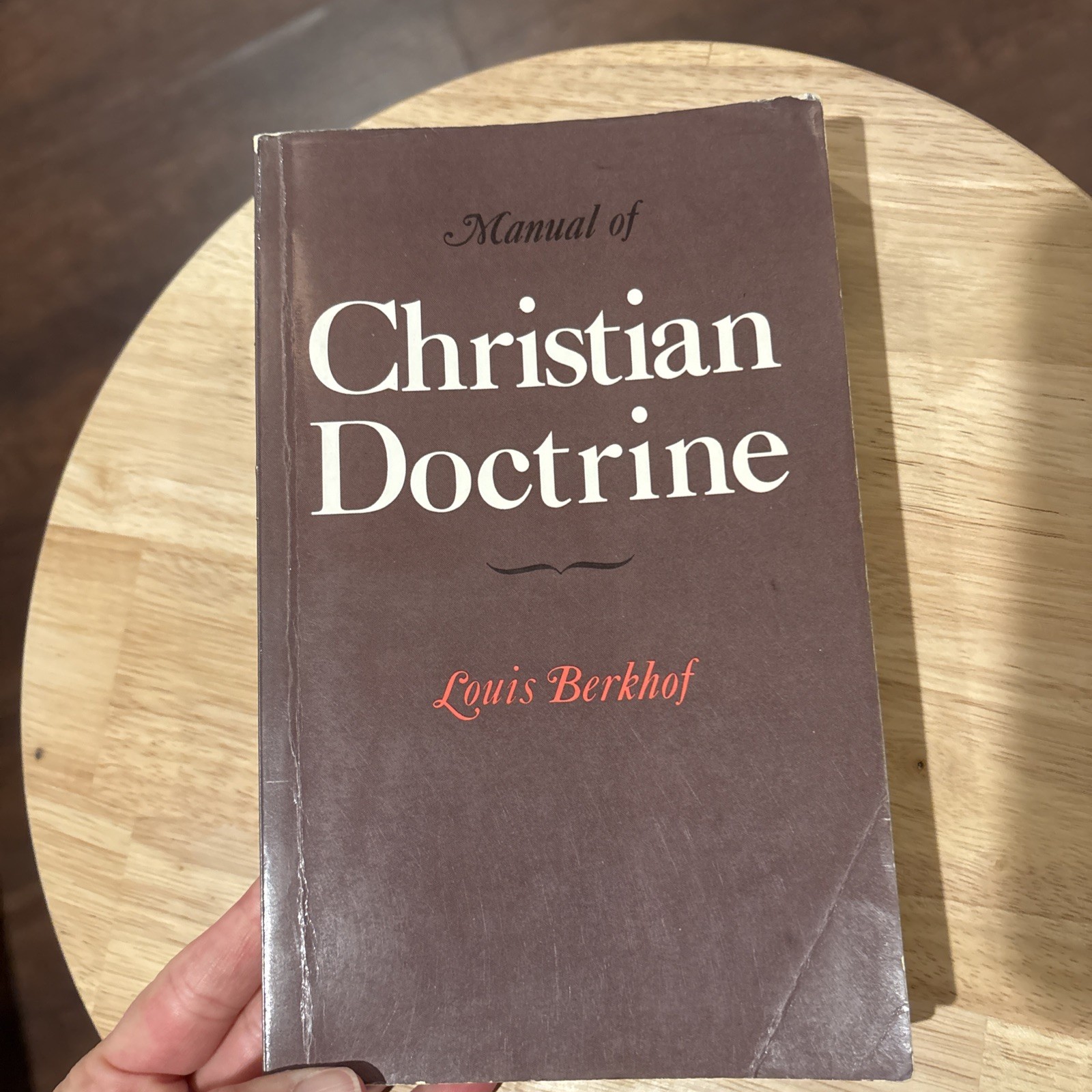 Manual Of Christian Doctrine By Louis Berkhof PB