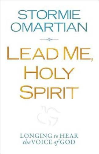 Lead Me, Holy Spirit: Longing to Hear the Voice of God – Paperback – VERY GOOD